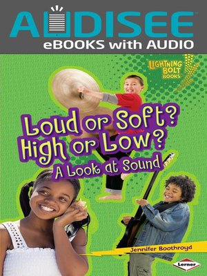 cover image of Loud or Soft? High or Low?